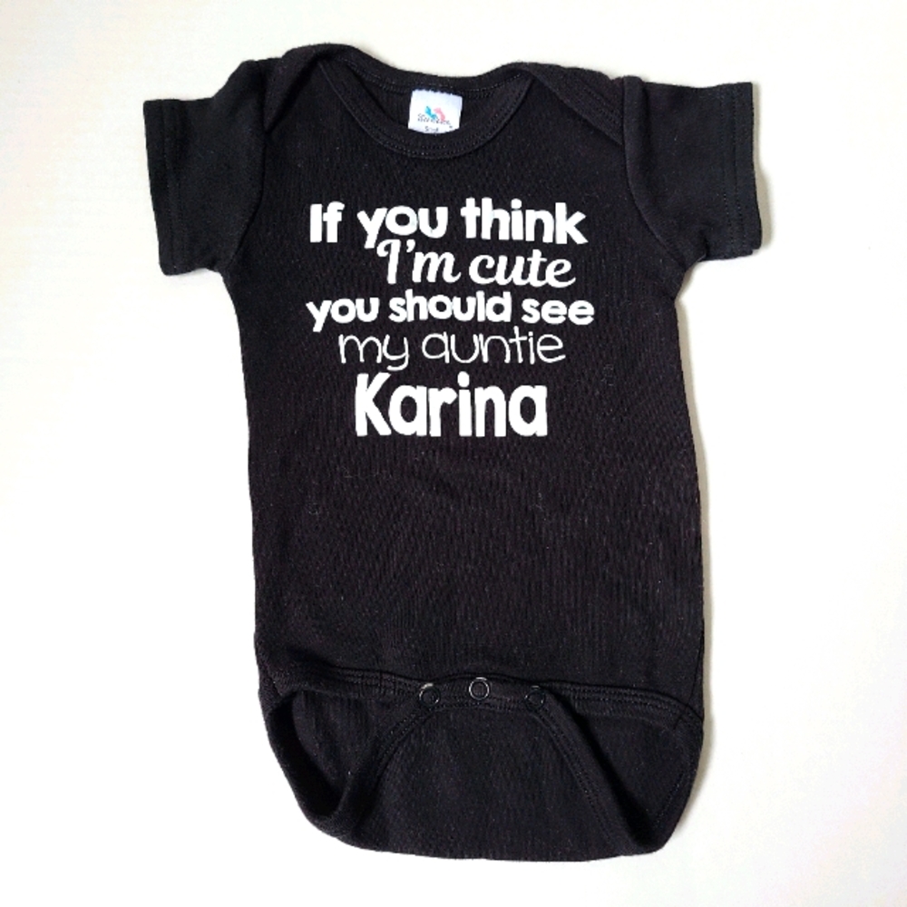 Customized Aunt Karina onesie 3-6months